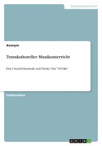 Transkultureller Musikunterricht