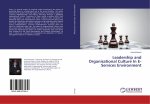 Leadership and Organisational Culture In E-Services Environment