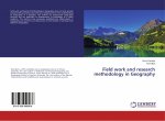 Field work and research methodology in Geography