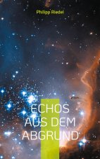 Echos aus dem Abgrund
