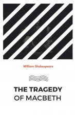 Tragedy of Macbeth