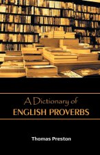 Dictionary of English Proverbs