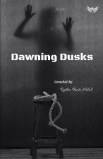 Dawning Dusks