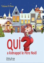 QUI A KIDNAPPE LE PERE NOEL ?