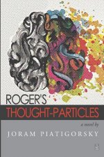 Roger's Thought-Particles