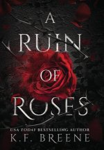 Ruin Of Roses
