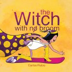 Witch with No Broom