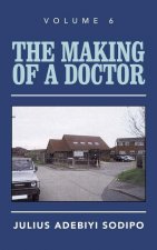 Making of a Doctor