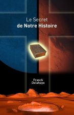 Secret de Notre Histoire
