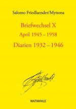 Briefwechsel X April 1945-1958 Diarien 1932-1946