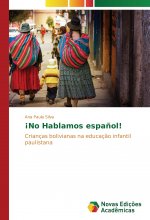 ?No Hablamos espa?ol!