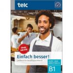 Einfach besser! - Deutsch für Berufssprachkurse B1