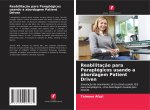 Reabilitacao para Paraplegicos usando a abordagem Patient Driven