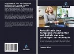 Rehabilitatie voor Paraplegische patiënten met behulp van een patiëntgestuurde aanpak