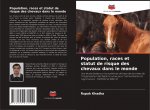 Population, races et statut de risque des chevaux dans le monde
