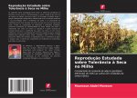 Reproducao Estudada sobre Tolerancia a Seca no Milho