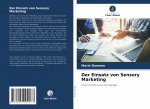 Einsatz von Sensory Marketing