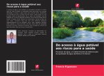 Do acesso a agua potavel aos riscos para a saude