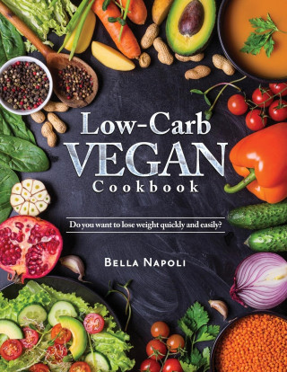 Low-Carb Vegan Cookbook