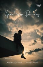 Never Stop Dreaming