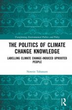 Politics of Climate Change Knowledge