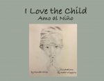 I Love the Child (Soft Cover)