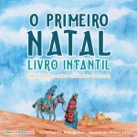 First Christmas Children's Book (Portuguese)