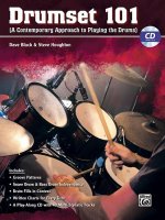 Drumset 101: A Contemporary Approach to Playing the Drums, Book & CD [With CD (Audio)]