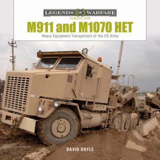M911 and M1070 HET: Heavy-Equipment Transporters of the US Army