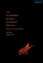 Feldenkrais Method in Creative Practice