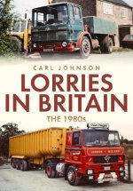Lorries in Britain: The 1980s
