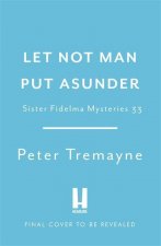 Death of a Heretic  (Sister Fidelma Mysteries Book 33)