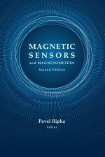 Magnetic Sensors and Magnetometers, Second Edition