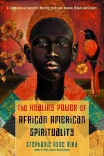 Healing Power of African-American Spirituality