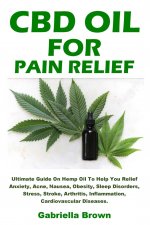 CBD Oil For Pain Relief