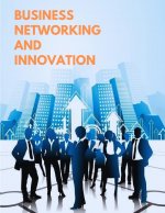 World's Best Business Models - The Game of Networking and Innovation