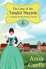 Case of the Tangled Maypole