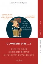 COMMENT DIRE...? UTILISEZ LES FIGURES DE STYLES EN FONCTION