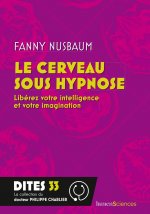 Le cerveau sous hypnose