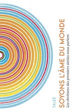 Soyons l'âme du monde