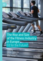 Rise and Size of the Fitness Industry in Europe