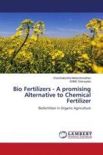 Bio Fertilizers - A promising Alternative to Chemical Fertilizer
