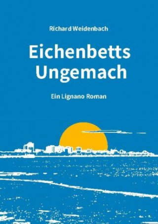 Eichenbetts Ungemach