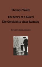 Story of a Novel * Die Geschichte eines Romans