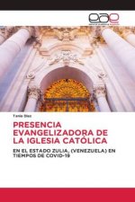 Presencia Evangelizadora de la Iglesia Catolica