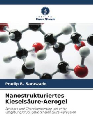 Nanostrukturiertes Kieselsaure-Aerogel