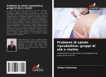 Problemi di salute riproduttiva