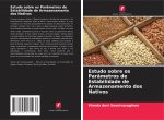 Estudo sobre os Parametros de Estabilidade de Armazenamento dos Nativos
