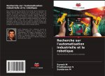 Recherche sur l'automatisation industrielle et la robotique
