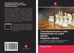 Transhumanismo e pos-humanismo na acao militar Segunda edicao